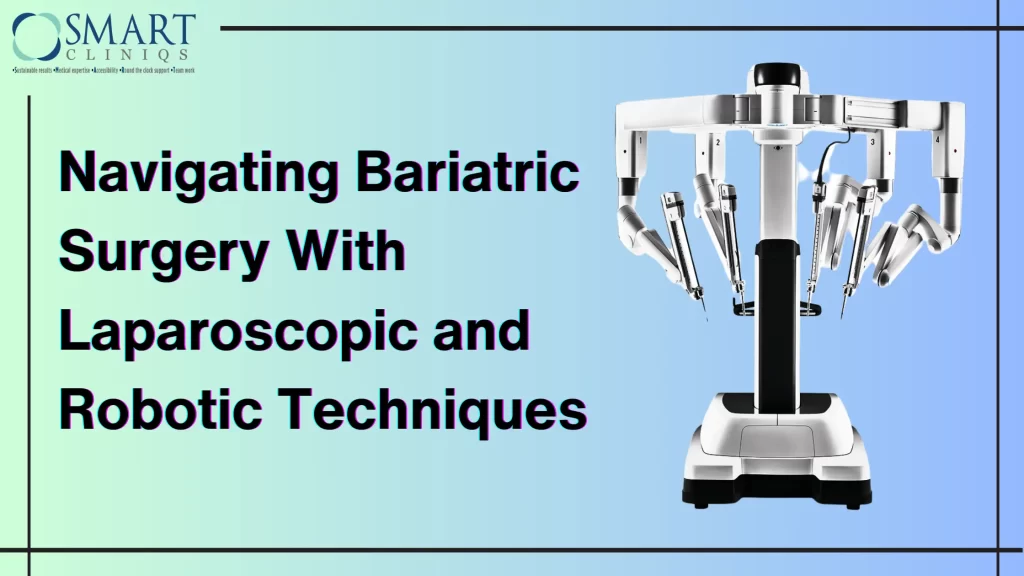 Robotic Bariatric Surgery: Myths, Techniques, and Surgeon Selection