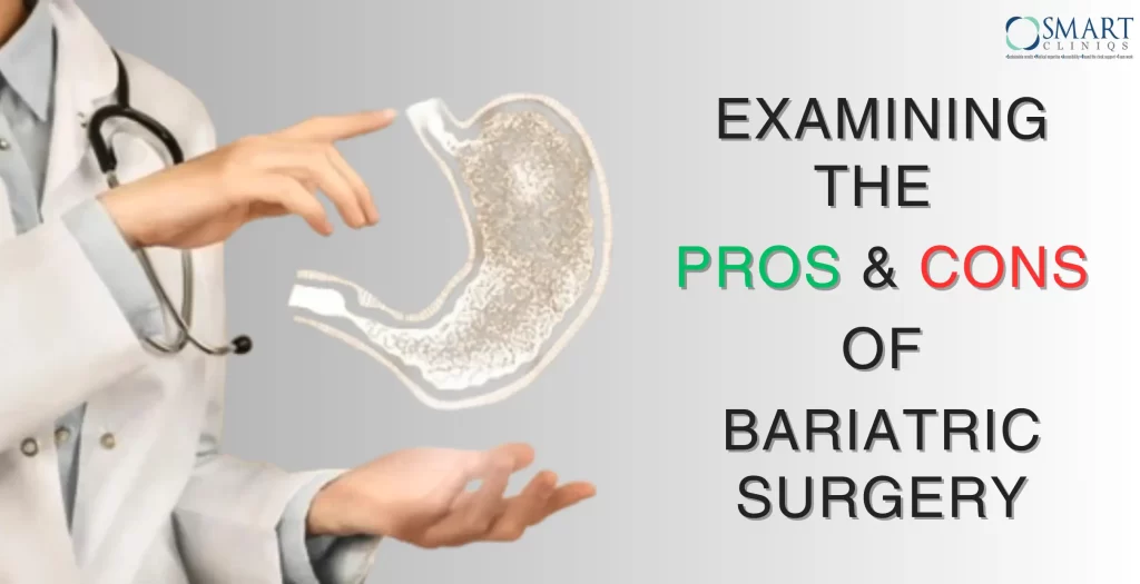 Pros and Cons of Bariatric Surgery